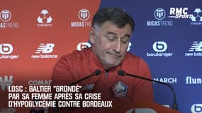 Losc : Galtier "grondé" par sa femme après sa crise d'hypoglycémie contre Bordeaux