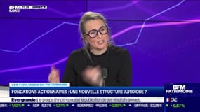 Les coulisses du patrimoine : Fondations actionnaires, une nouvelle structure juridique ? - 22/03