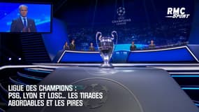 Ligue des champions : PSG, Lyon et Losc... les meilleurs et pires tirages possibles