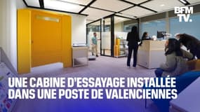 Un essai avant renvoi ? Une cabine d’essayage installée dans un bureau de poste de Valenciennes