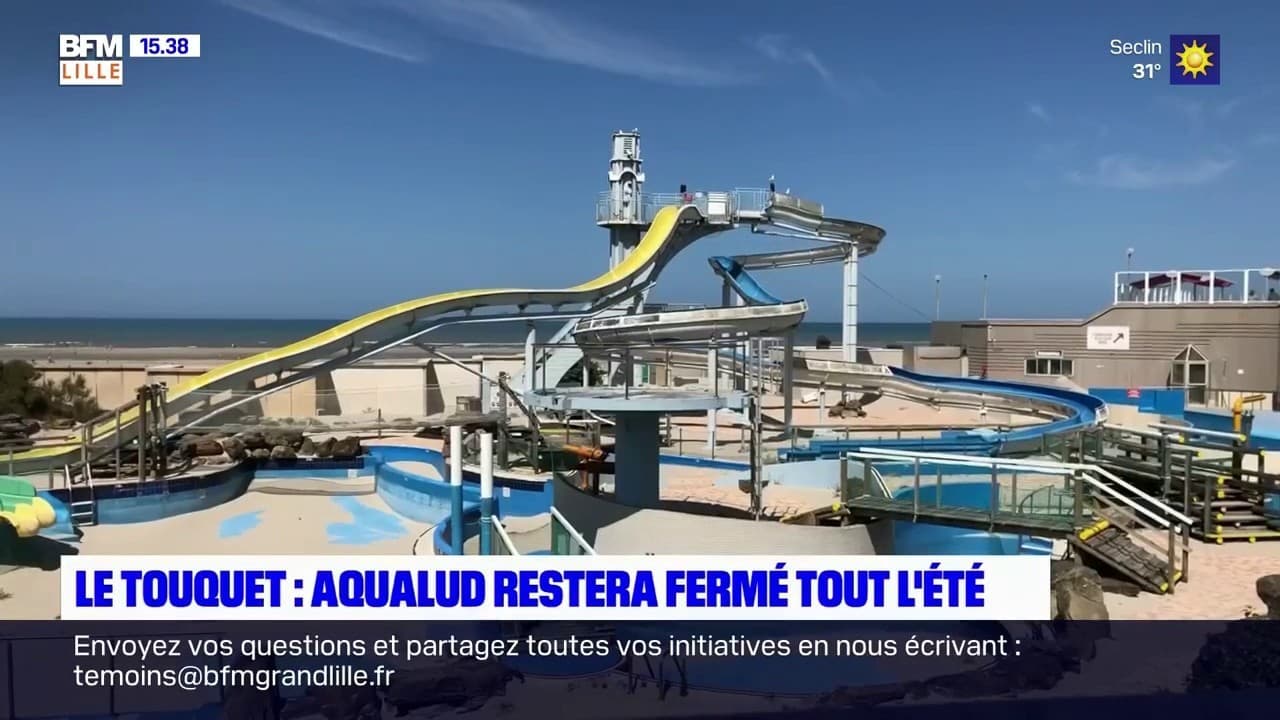 Le Touquet pourquoi le parc Aqualud n'ouvrira pas cet été