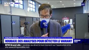 Dépistage à Roubaix: selon Phillipe Froguel, les analyses vont servir "de base de référence pour une surveillance" des variants en France