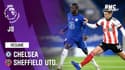  Résumé : Chelsea 4-1 Sheffield United - Premier League (J8)