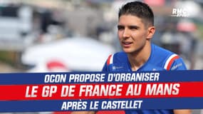 Formule 1 : "Ca ne serait pas difficile de mettre le Grand Prix de France au Mans" propose Ocon