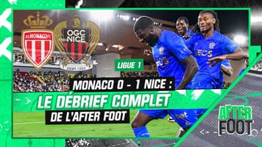 Monaco 0-1 Nice : Le débrief complet du derby azuréen par l’After Foot