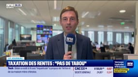 Taxation des rentes : "pas de tabou"