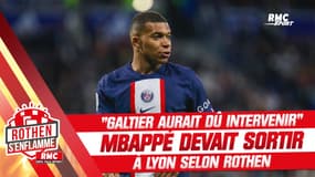 PSG : "Galtier aurait dû intervenir", Rothen estime que Mbappé aurait dû sortir à Lyon (Rothen s'enflamme)
