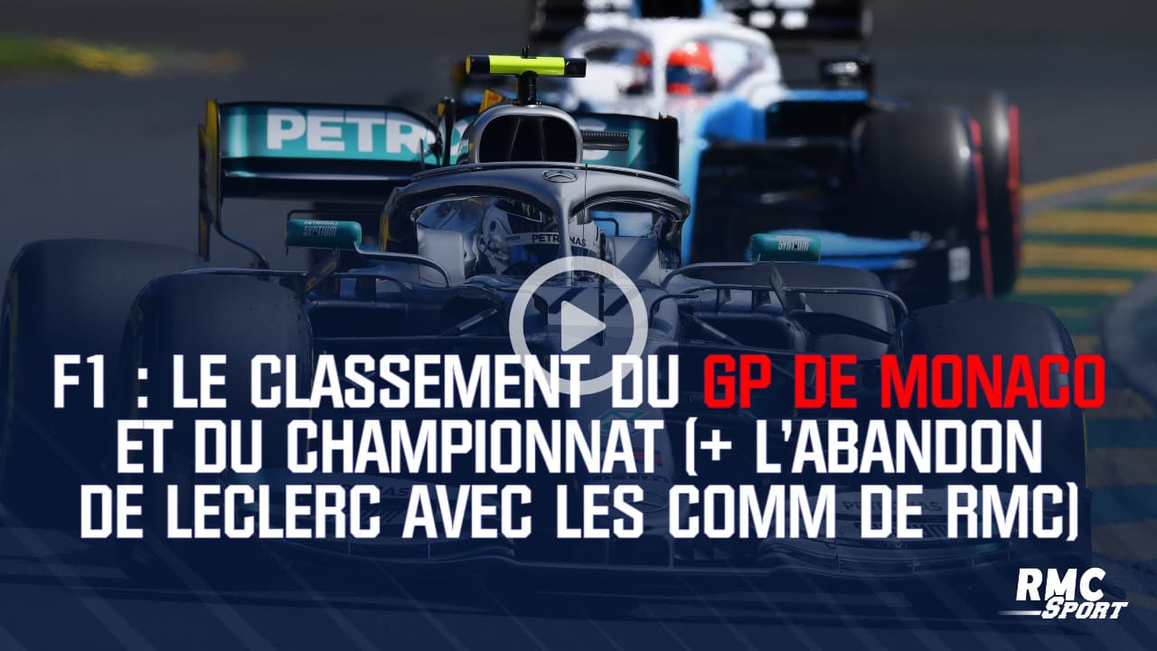 F1 Le Classement Du Grand Prix De Monaco Et Du Championnat L Abandon De Leclerc Avec Les Commentaires De Rmc