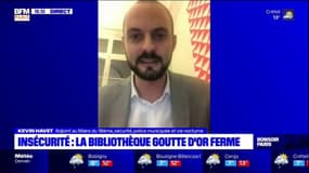 Insécurité à la Goutte-d'Or: "la nouvelle police municipale va permettre à la nationale de pleinement s'investir sur ces missions", estime Kevin Havet  