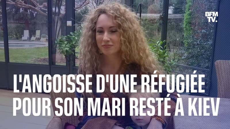 Réfugiée en France avec ses trois enfants, elle s'inquiète pour son mari chirurgien resté à Kiev