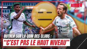 « La Coupe du monde des clubs : ce n'est pas du haut niveau ! » s'insurge Rothen 