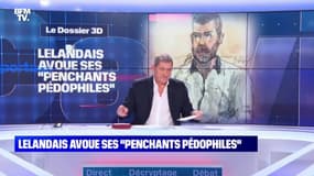 Lelandais avoue ses "penchants pédophiles" - 07/02