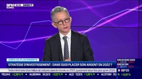 Idée de placements: Stratégie d'investissement, dans quoi placer son argent en 2022 ? - 03/01