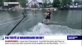 J'ai testé le wakeboard en IDF !