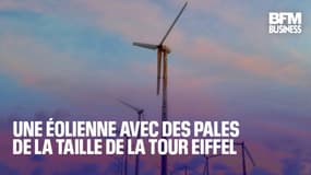  Une éolienne avec des pales de la taille de la tour Eiffel  