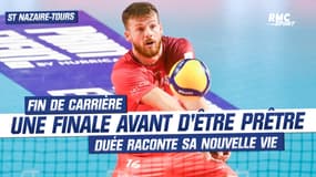 Volley / Saint Nazaire-Tours: Le dernier match de Duée qui postule à entrer dans les ordres 