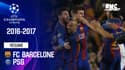 Résumé : Barça 6-1 PSG - Ligue des champions 2016-2017