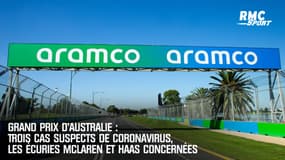 Grand Prix d’Australie : Trois cas suspects de coronavirus, les écuries McLaren et Haas concernées