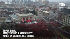 Super Bowl : La marée rouge à Kansas City après la victoire des Chiefs