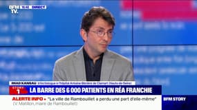 Plus de 6000 patients en réanimation en France: pour l'infectiologue Imad Kansau, la "situation est grave dans certains hôpitaux"