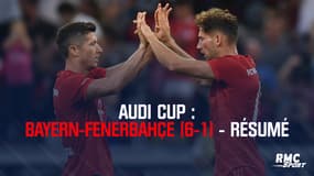 Résumé – Bayern-Fenerbahçe (6-1) – Audi Cup