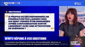 Lors du déconfinement, pourra-t-on laisser sortir librement ceux immunisés après contamination ? BFMTV répond à vos questions