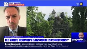 "Les agents municipaux feront de l'accompagnement et seront vigilants" dans les parcs et jardins, explique Emmanuel Grégoire