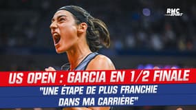 US Open : "Une étape de plus franchie dans ma carrière", souligne Garcia, qualifiée pour les ½ finales
