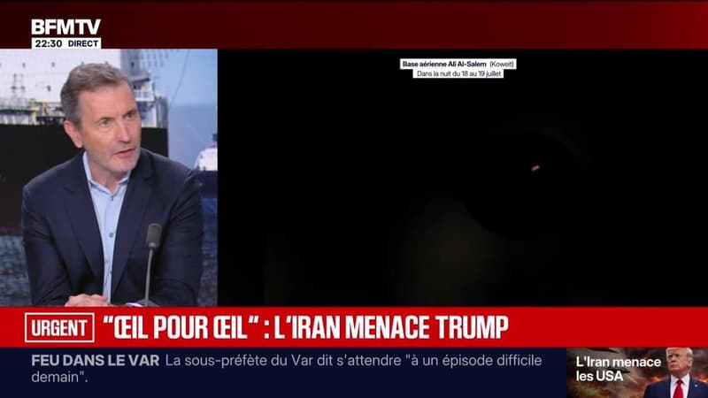 “Œil pour œil” : l’Iran menace Trump - 22/07