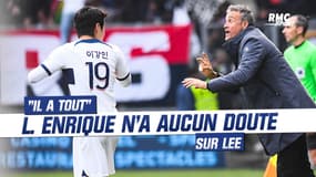 PSG : "C'est magnifique de l'avoir", Luis Enrique défend Lee pas épargné par les critiques