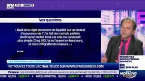 Les questions: Quid de la règle en matière de liquidité sur un contrat d'assurance-vie ? - 01/07