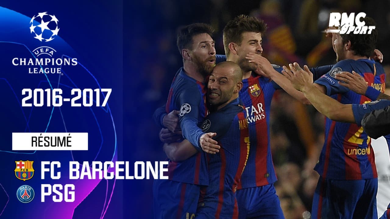 Resume Barca 6 1 Psg Ligue Des Champions 2016 2017