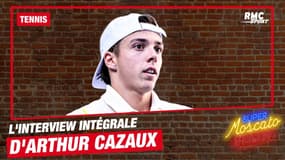 Tennis : L'interview intégrale d'Arthur Cazaux (Super Moscato Show)