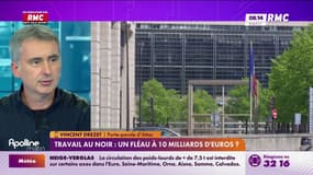 Travail au noir : un fléau à 10 milliards d'euros ?