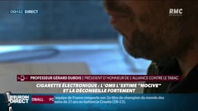Le président d'honneur de l'alliance contre le tabac dénonce une "erreur de communication invraisemblable" de l'OMS sur les dangers de la cigarette électronique