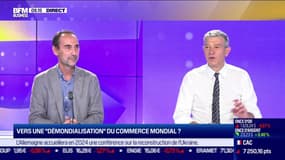 Les Experts : Vers une "démondialisation" du commerce mondial ? - 21/09