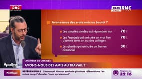 L'humeur de Charles : Avons-nous des amis au travail ? - 14/05