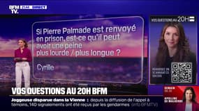 Pierre Palmade peut-il faire l'objet d'une peine plus lourde s'il est renvoyé en prison? Vos questions au 20h BFM