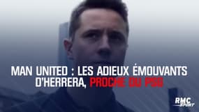 Manchester United : Les adieux émouvants d’Herrera, proche du PSG