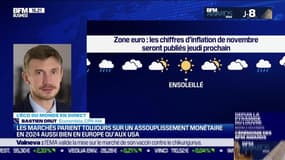L'éco du monde : Les marchés parient toujours sur un assouplissement monétaire en 2024 aussi bien en Europe qu'aux USA - 27/11