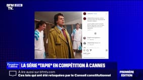 The "Tapie" series in competition at Cannes - 04/17