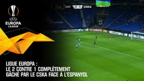 Ligue europa : Le 2 contre 1 complètement gâché par le CSKA face à l'Espanyol