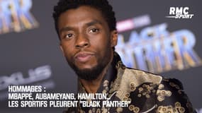 Hommages : Mbappé, Aubameyang, Hamilton… les sportifs pleurent « Black Panther »