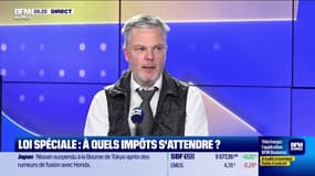 Les Experts : Loi spéciale, à quels impôts s'attendre ? - 18/12