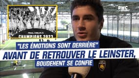 Rugby / La Rochelle : "Les émotions sont derrière" confie Boudehent avant de retrouver le Leinster
