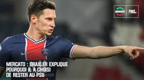 Mercato: Draxler explique pourquoi il a choisi de rester au PSG