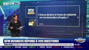 BFM Business avec vous : Faut-il déclarer les fonds de solidarité sur la déclaration d'impôts ? - 05/05