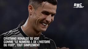 Cristiano Ronaldo se voit comme "le numéro 1 de l'histoire du foot", tout simplement