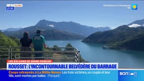 Rousset: l'incontournable belvédère du barrage