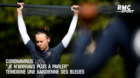 Coronarivus : "Je n'arrivais plus à parler" témoigne une gardienne de l'équipe de France (f)